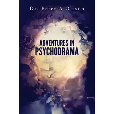 Adventures in Psychodrama