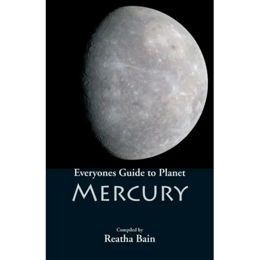 Everyone's Guide to Planet Mercury