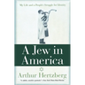 A Jew in America: My Life and a People's Struggle for Identity