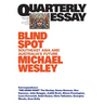 Blind Spot: Southeast Asia and Australia's Future; Quarterly Essay 101