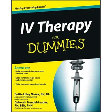 IV Therapy for Dummies