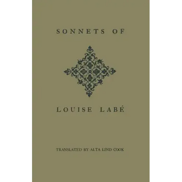 Sonnets of Louise Lab�