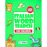 Italian Word Search for Children: Large Print Italian Activity Book with Word Search Puzzles for Kids and Beginners