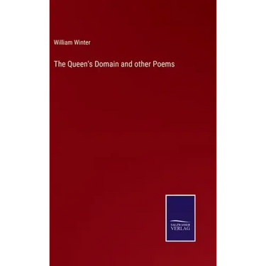 The Queen's Domain and other Poems