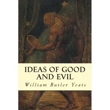 Ideas of Good and Evil
