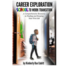 Career Exploration: School to Work Transition