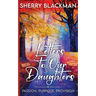 Letters to Our Daughters