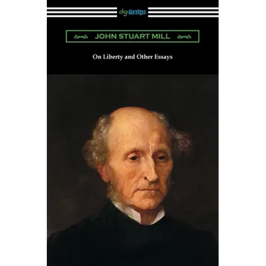 On Liberty and Other Essays