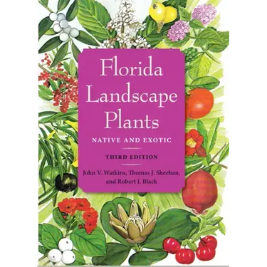 Florida Landscape Plants: Native and Exotic