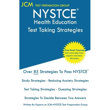NYSTCE Health Education - Test Taking Strategies: NYSTCE 073 Exam - Free Online Tutoring - New 2020 Edition - The latest strategies to pass your exam.