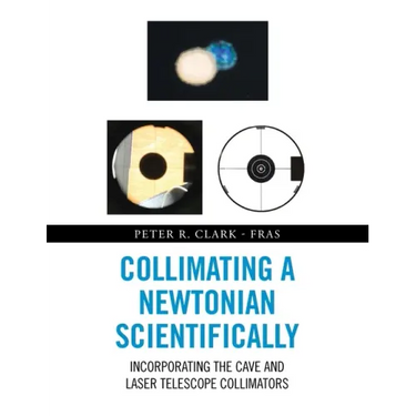 Collimating a Newtonian Scientifically: Incorporating the Cave and Laser Telescope Collimators