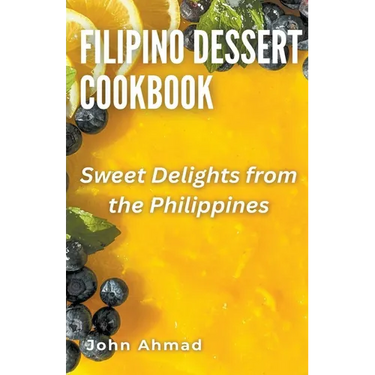 Filipino Dessert Cookbook