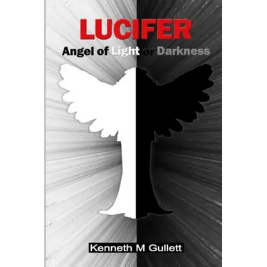 Lucifer: Angel of Light or Darkness