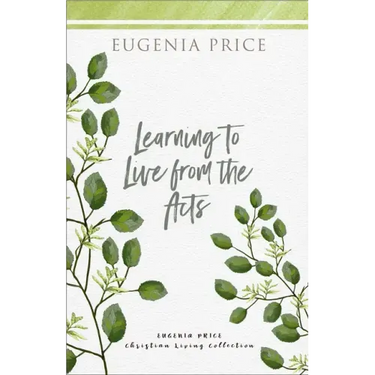 Learning to Live from the Acts