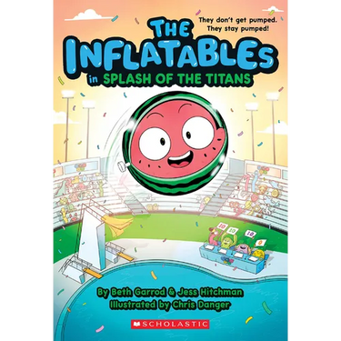 The Inflatables in Splash of the Titans (the Inflatables #4): Volume 4