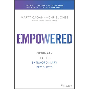 Empowered: Ordinary People, Extraordinary Products