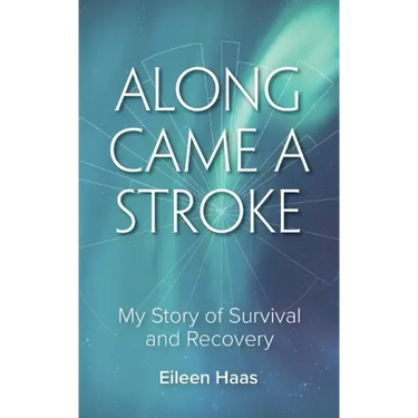 Along Came a Stroke
