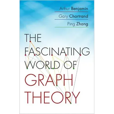 The Fascinating World of Graph Theory