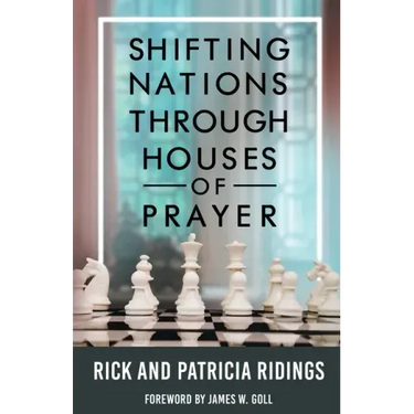 Shifting Nations Through Houses of Prayer