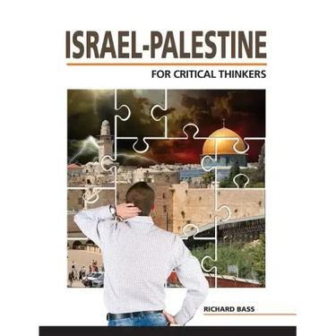 Israel-Palestine For Critical Thinkers