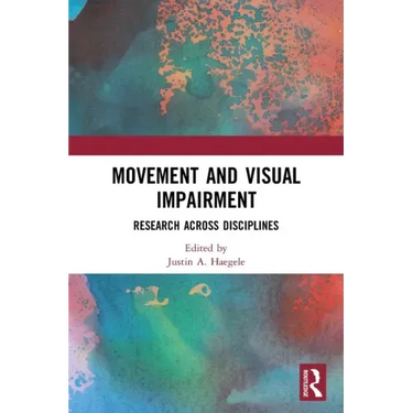 Movement and Visual Impairment: Research Across Disciplines