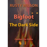 Bigfoot: The Dark Side