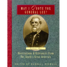 May I Quote You, General Lee? (Volume 2): Observations & Utterances of the South's Great Generals