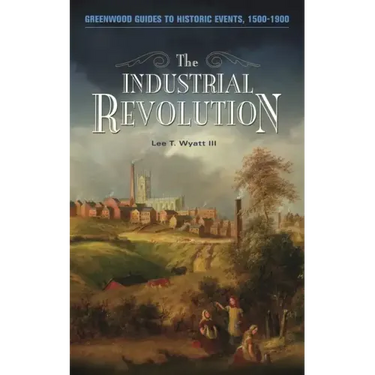 The Industrial Revolution