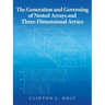 The Generation and Governing of Nested Arrays and Three-Dimensional Arrays