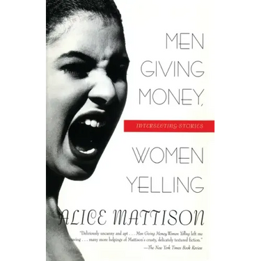 Men Giving Money, Women Yelling: Intersecting Stories