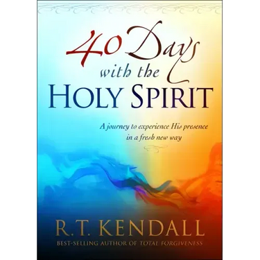 40 Days with the Holy Spirit: A Journey to Experience His Presence in a Fresh New Way