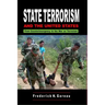 State Terrorism and the United States: From Counterinsurgency and the War on Terrorism