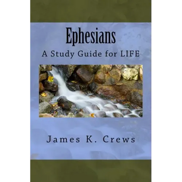 Ephesians: A Study Guide for LIFE