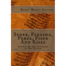 Seder, Parasha, Perek, Pisuk And Kissa: A Study Of The Divisions of The Tanakh