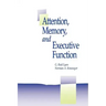 Attention, Memory, and Executive Function
