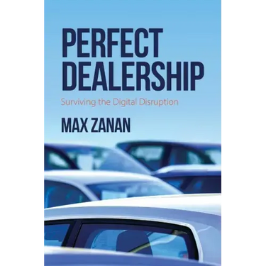 Perfect Dealership: Surviving The Digital Disruption