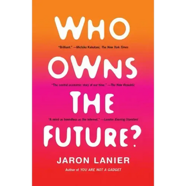 Who Owns the Future?