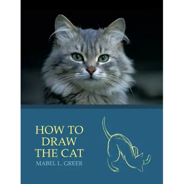 How to Draw the Cat (Reprint Edition)