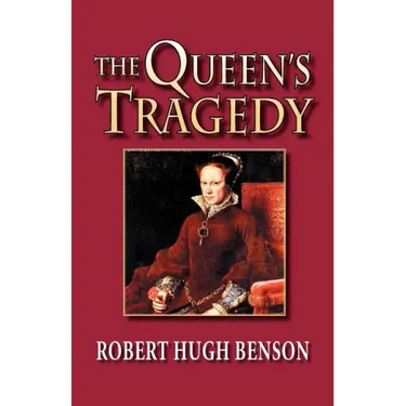 The Queen's Tragedy