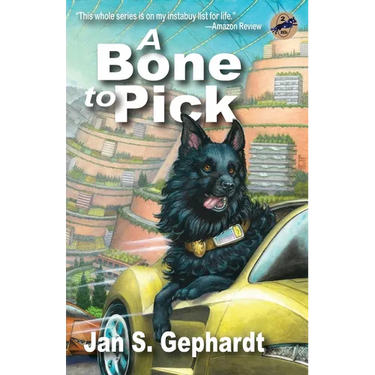 A Bone to Pick: Book Two of the XK9 "Bones" Trilogy