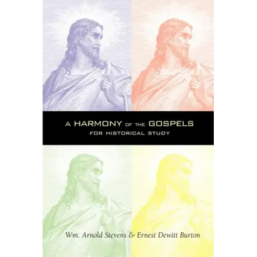 A Harmony of the Gospels