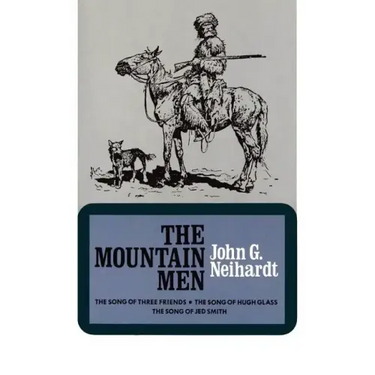 The Mountain Men (Volume 1 of a Cycle of the West)
