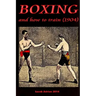 Boxing and how to train (1904)