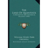 The Land Of Quantock: A Descriptive And Historical Account (1903)