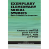 Exemplary Elementary Social Studies: Case Studies in Practice