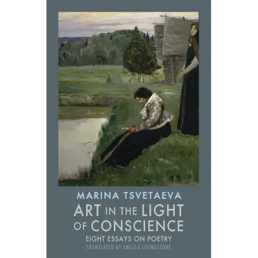 Art in the Light of Conscience: Eight Essays on Poetry
