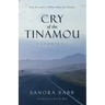 Cry of the Tinamou: Stories