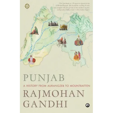 Punjab: A History from Aurangzeb to Mountbatten
