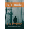 Outcast: Mountain Warriors Book 1
