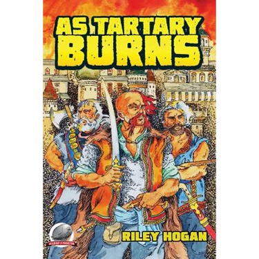 As Tartary Burns